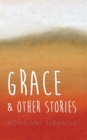 Image for Grace And Other Stories