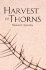 Image for Harvest of Thorns