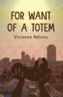 Image for For Want of a Totem