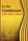 Image for In the Continuum and Other Plays