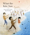 Image for What the Kite Saw