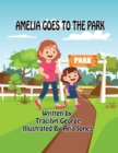 Image for Amelia Goes to the Park