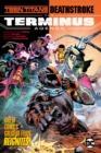 Image for Teen Titans/deathstroke  : the terminus agenda