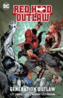 Image for Red Hood: Outlaw Volume 3: Generation Outlaw