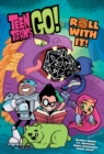Image for Teen Titans Go! Roll With It Book 1