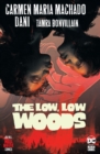 Image for The low, low woods