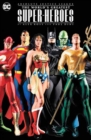 Image for Absolute Justice League: The World&#39;s Greatest Super-Heroes by Alex Ross &amp; Paul Dini (New Edition)