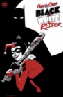 Image for Harley Quinn  : black + white + redder