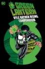 Image for Green Lantern  : Kyle Rayner rising compendium