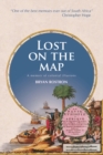 Image for Lost on the map  : a memoir of colonial illusions
