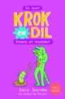 Image for Krok en Dil Vlak 4 Boek 6: Hoera vir modder!