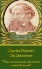Image for Charles Dickens - On Detectives