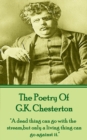 Image for GK Chesterton, The Poetry Of