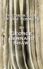 Image for Dark Lady Of The Sonnets, By George Bernard Shaw