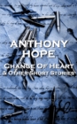 Image for Change Of Heart &amp; Other Short Stories