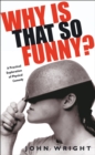 Image for Why is that so funny?: a practical exploration of physical comedy
