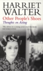 Image for Other people&#39;s shoes: thoughts on acting