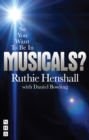 Image for So you want to be in musicals?