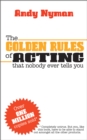 Image for The golden rules of acting that nobody ever tells you