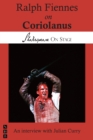 Image for Ralph Fiennes on Coriolanus (Shakespeare on Stage)