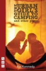 Image for The urban girl&#39;s guide to camping and other plays