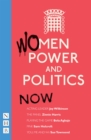 Image for Women, power and politics, now