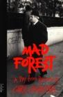 Image for Mad forest