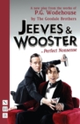 Image for Jeeves and Wooster in Perfect nonsense: a new play from the works of P.G. Wodehouse