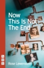 Image for Now this is not the end