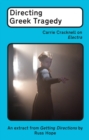 Image for Directing Greek Tragedy: Carrie Cracknell on Electra