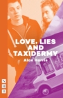 Image for Love, lies and taxidermy
