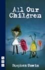 Image for All Our Children (NHB Modern Plays).