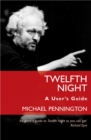 Image for Twelfth night: a user&#39;s guide