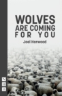 Image for Wolves are coming for you