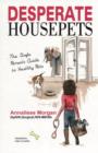 Image for Desperate House Pets : Guide to Healthy Pets