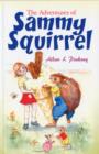 Image for The Adventures of Sammy Squirrel
