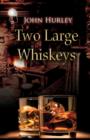 Image for Two Large Whiskeys