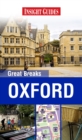Image for Insight Guides: Great Breaks Oxford