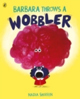 Image for Barbara throws a wobbler