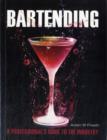 Image for Bartending  : a professional&#39;s guide to the industry