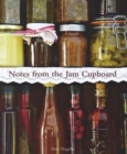 Image for Notes from the Jam Cupboard