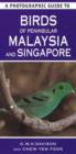 Image for A Photographic Guide to Birds of Peninsular Malaysia and Singapore