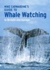 Image for Mark Carwardine&#39;s Guide to Whale Watching in Britain and Europe