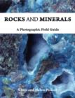 Image for Rocks and minerals  : a photographic field guide