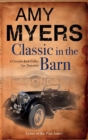 Image for Classic in the barn: a case for Jack Colby, the car detective