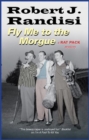 Image for Fly me to the morgue