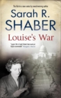Image for Louise&#39;s war: a World War II novel of suspense