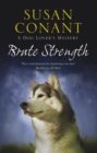 Image for Brute Strength: A Dog Lover&#39;s Mystery