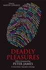 Image for Deadly pleasures: a Crime Writers&#39; Association anthology