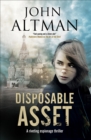Image for Disposable Asset: An espionage thriller